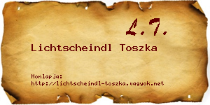 Lichtscheindl Toszka névjegykártya